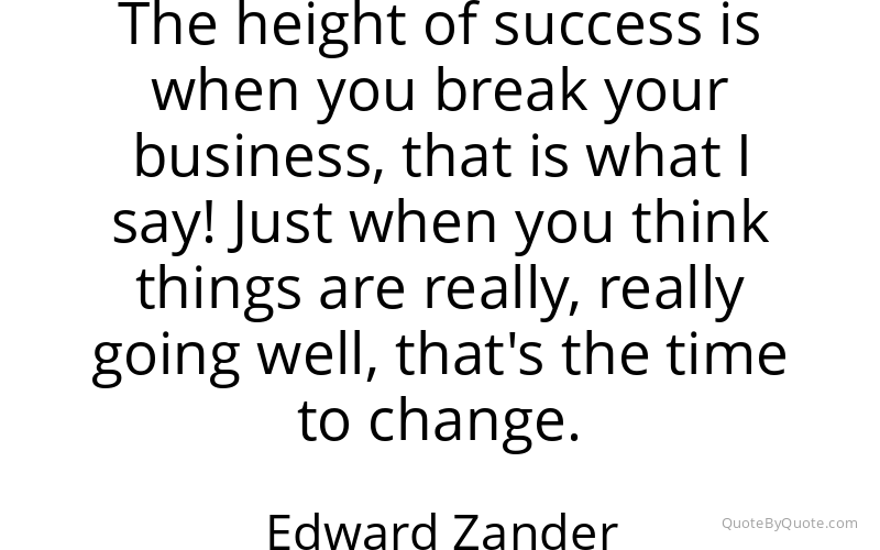 Preview image for this quote by Edward Zander