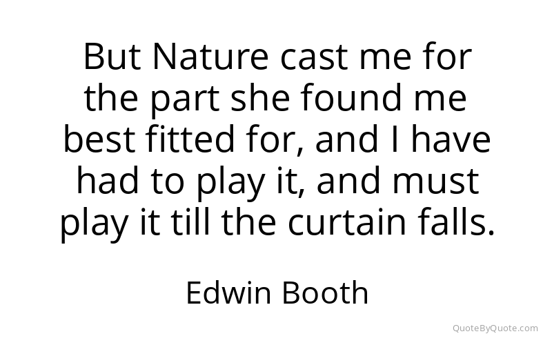 Preview image for this quote by Edwin Booth