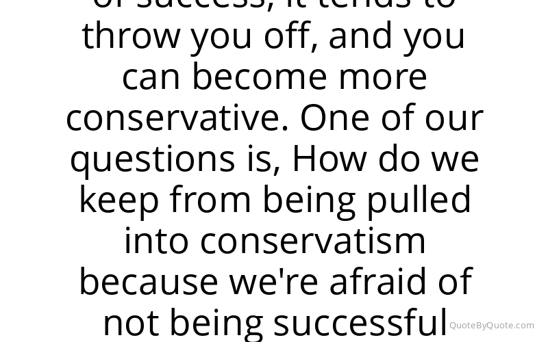 Preview image for this quote by Edwin Catmull