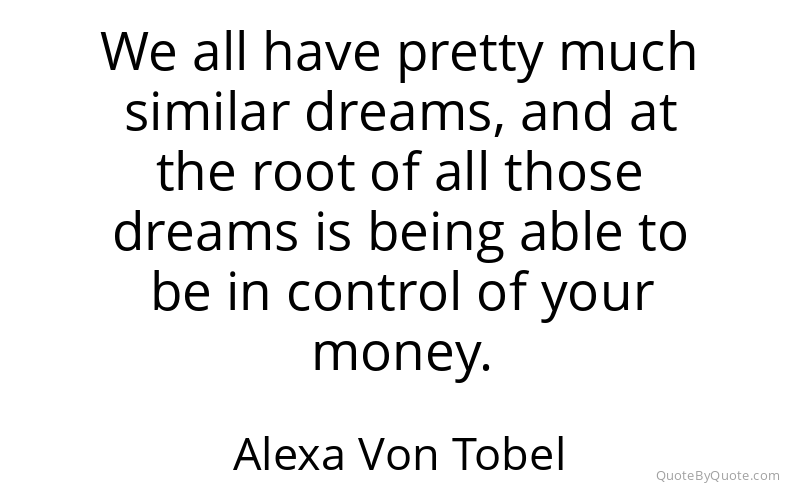 Preview image for this quote by Alexa Von Tobel