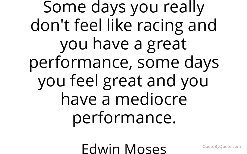 Preview image for this quote by Edwin Moses