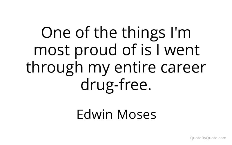 Preview image for this quote by Edwin Moses