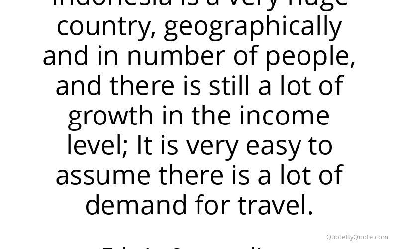 Preview image for this quote by Edwin Soeryadjaya