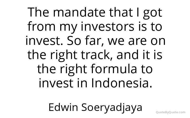 Preview image for this quote by Edwin Soeryadjaya
