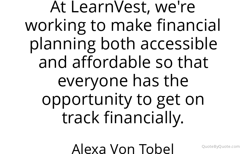 Preview image for this quote by Alexa Von Tobel