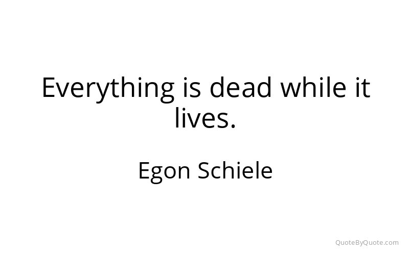 Preview image for this quote by Egon Schiele