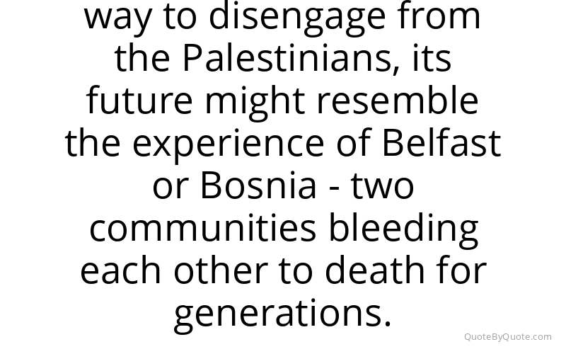 Preview image for this quote by Ehud Barak