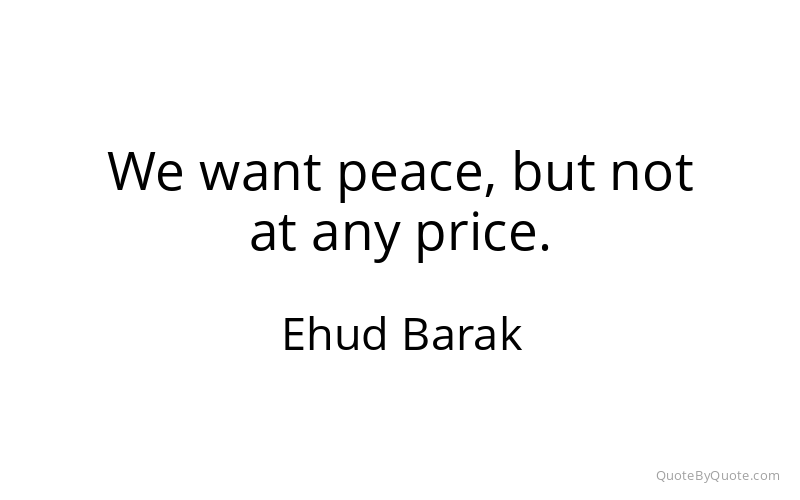 Preview image for this quote by Ehud Barak