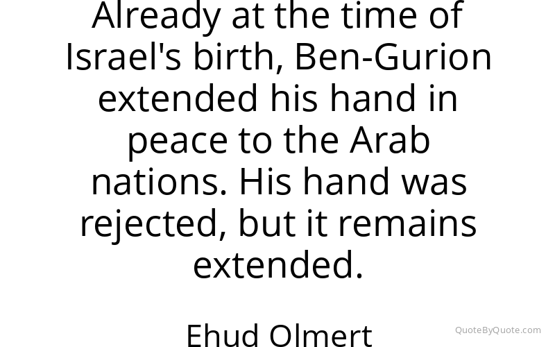 Preview image for this quote by Ehud Olmert