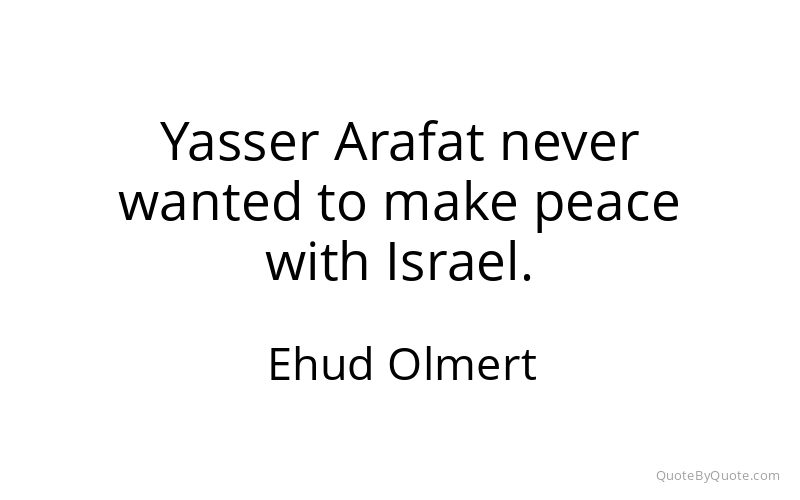 Preview image for this quote by Ehud Olmert