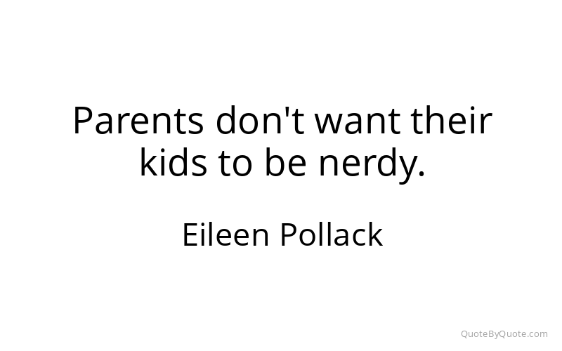 Preview image for this quote by Eileen Pollack