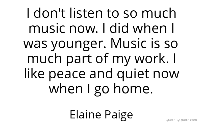 Preview image for this quote by Elaine Paige