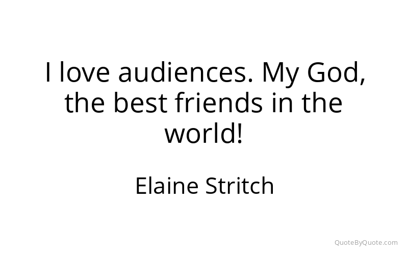 Preview image for this quote by Elaine Stritch