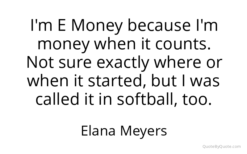 Preview image for this quote by Elana Meyers