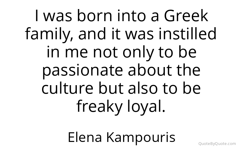 Preview image for this quote by Elena Kampouris