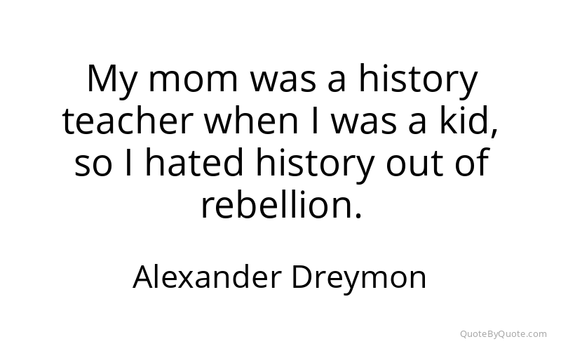Preview image for this quote by Alexander Dreymon