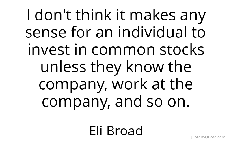 Preview image for this quote by Eli Broad