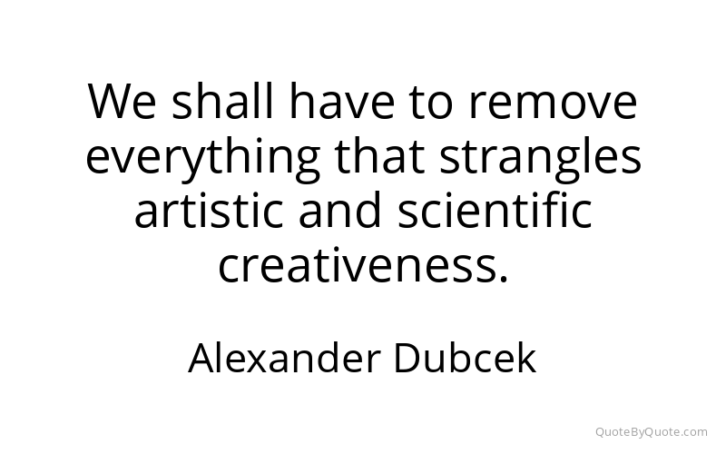 Preview image for this quote by Alexander Dubcek