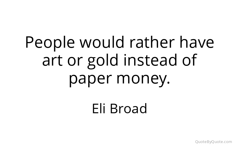 Preview image for this quote by Eli Broad