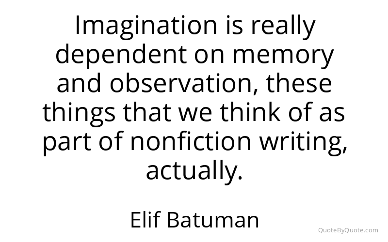 Preview image for this quote by Elif Batuman