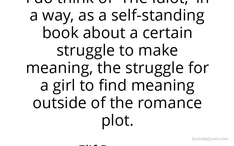 Preview image for this quote by Elif Batuman