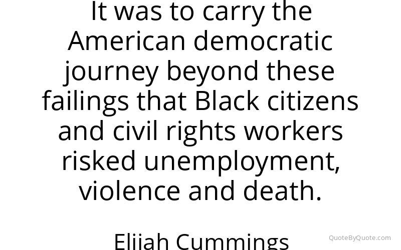 Preview image for this quote by Elijah Cummings