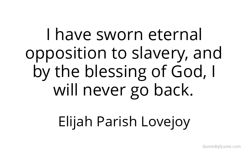 Preview image for this quote by Elijah Parish Lovejoy
