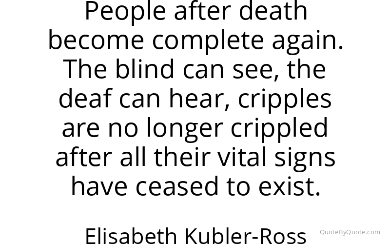 Preview image for this quote by Elisabeth Kubler-Ross