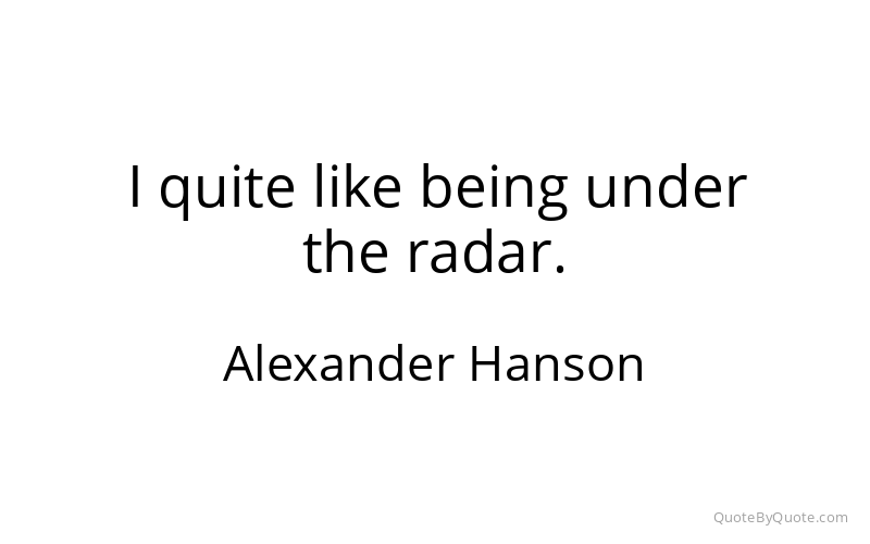Preview image for this quote by Alexander Hanson