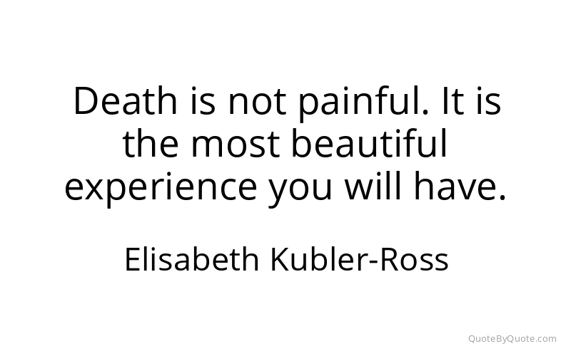 Preview image for this quote by Elisabeth Kubler-Ross