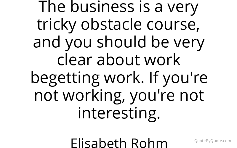 Preview image for this quote by Elisabeth Rohm