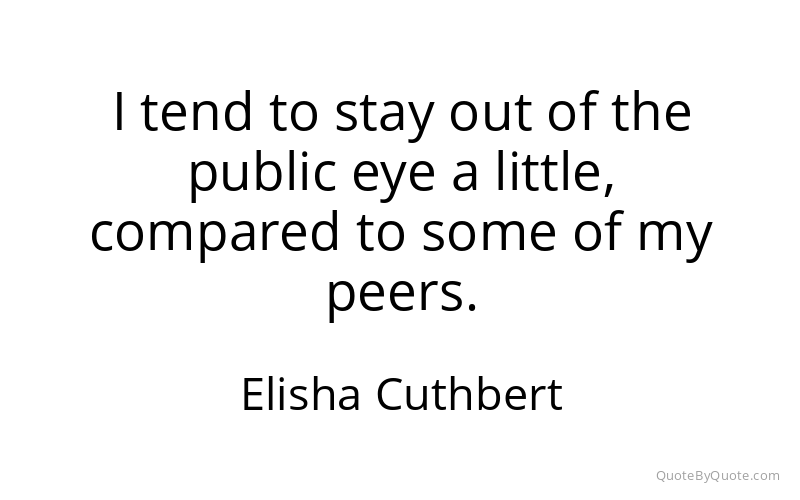 Preview image for this quote by Elisha Cuthbert