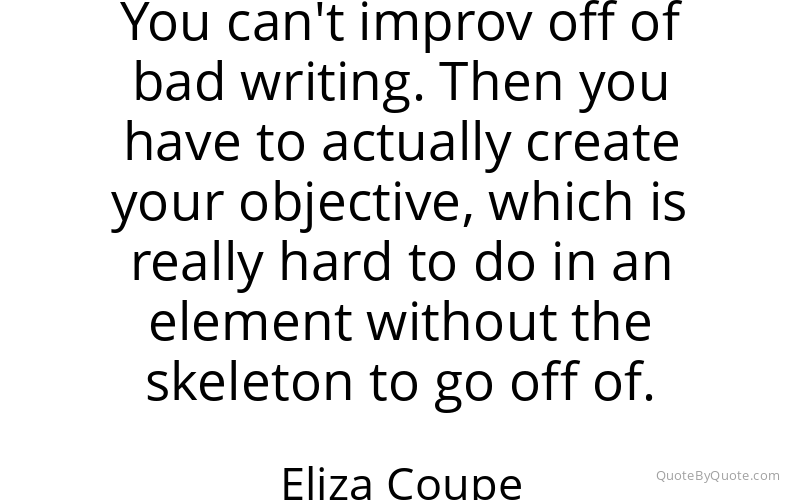 Preview image for this quote by Eliza Coupe