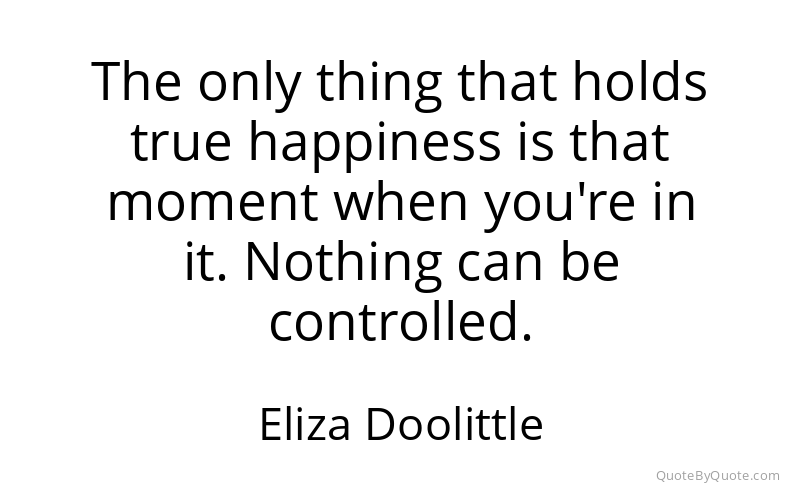 Preview image for this quote by Eliza Doolittle