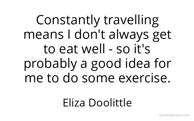 Preview image for this quote by Eliza Doolittle