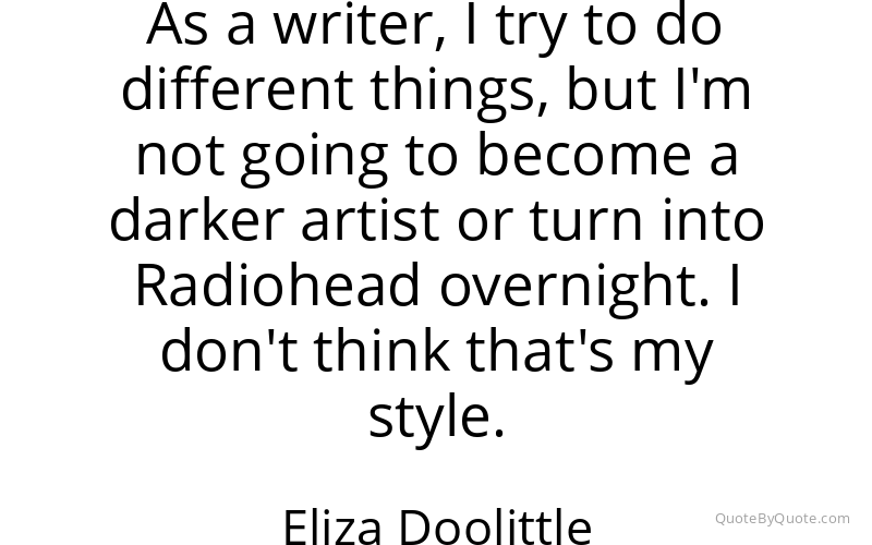 Preview image for this quote by Eliza Doolittle