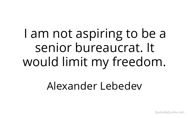 Preview image for this quote by Alexander Lebedev