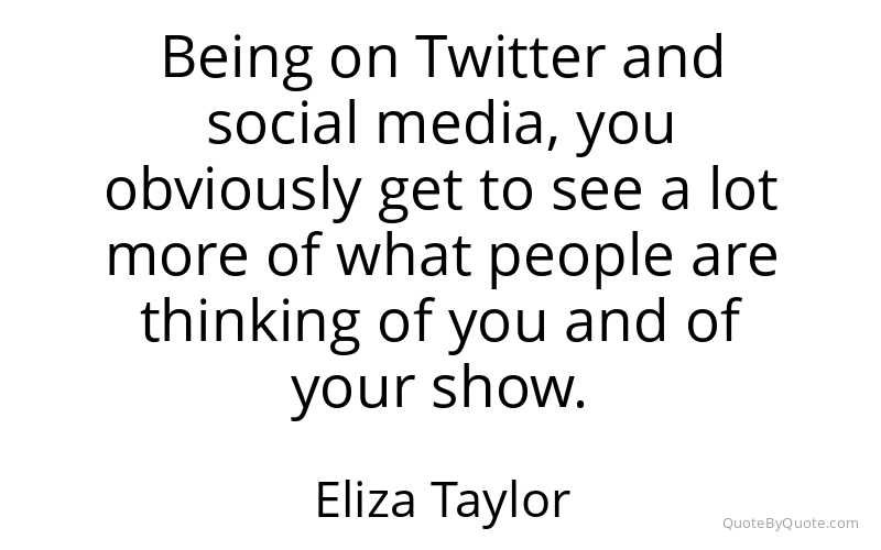 Preview image for this quote by Eliza Taylor