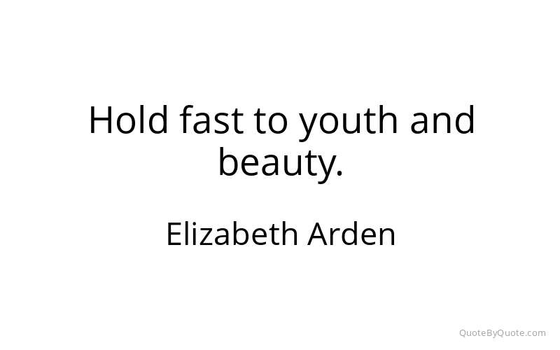 Preview image for this quote by Elizabeth Arden