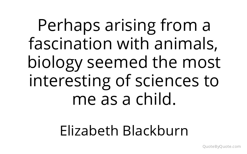 Preview image for this quote by Elizabeth Blackburn