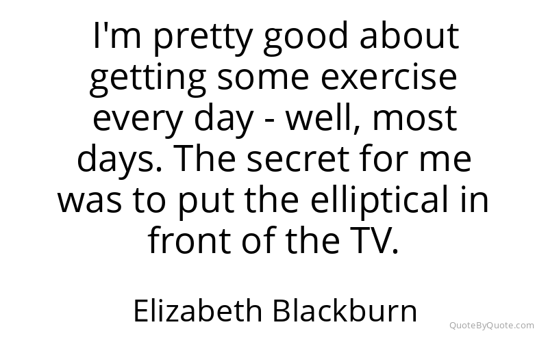 Preview image for this quote by Elizabeth Blackburn