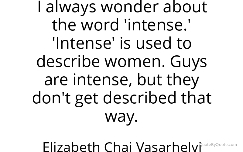 Preview image for this quote by Elizabeth Chai Vasarhelyi