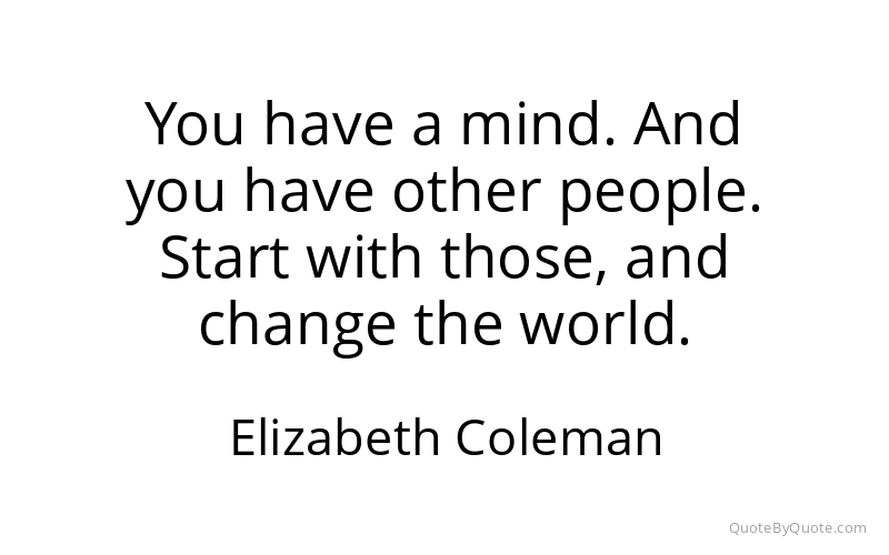 Preview image for this quote by Elizabeth Coleman