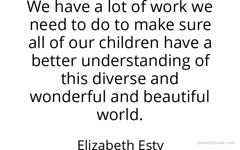 Preview image for this quote by Elizabeth Esty