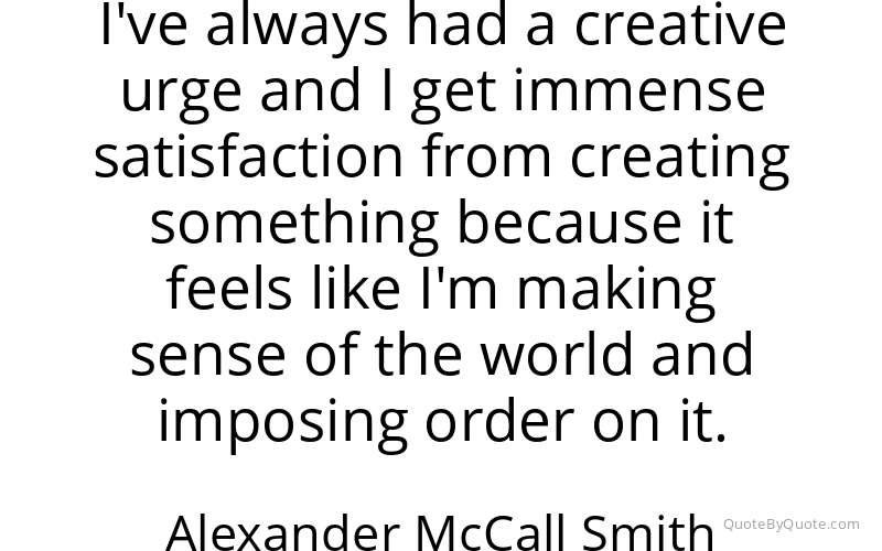 Preview image for this quote by Alexander McCall Smith