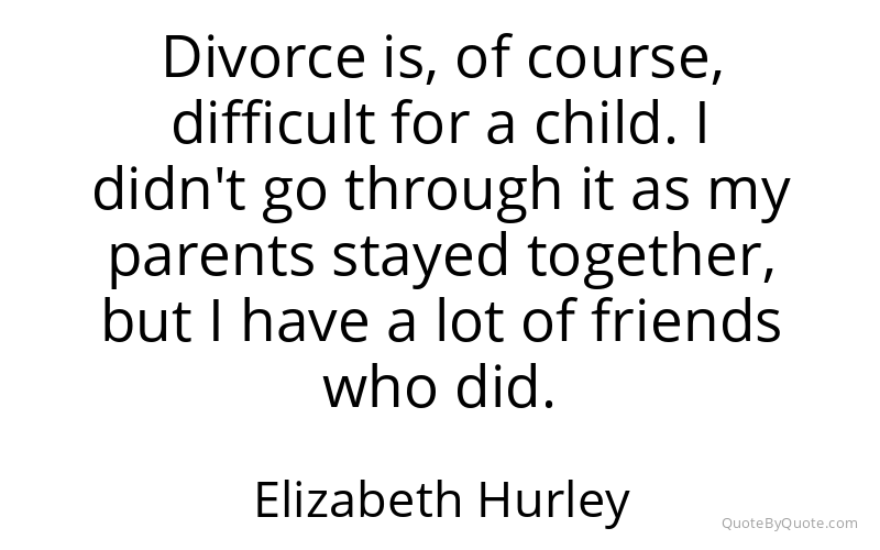 Preview image for this quote by Elizabeth Hurley