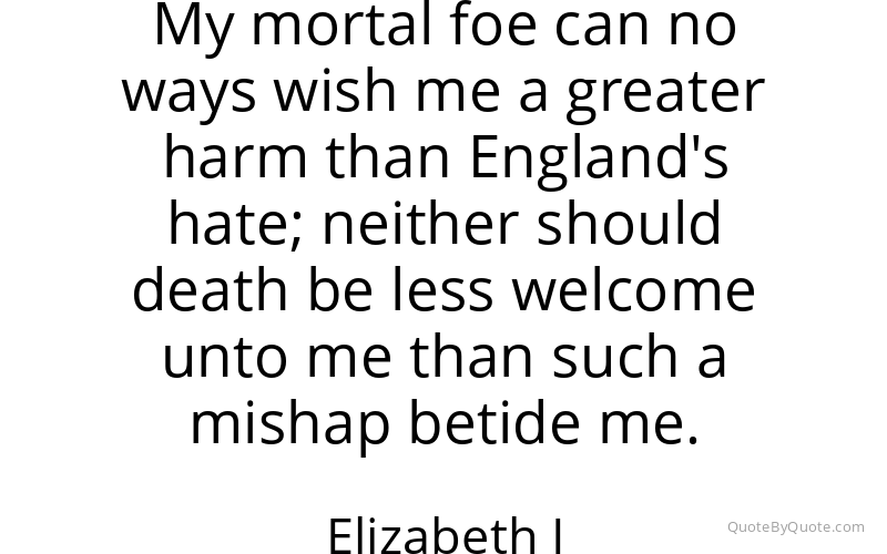 Preview image for this quote by Elizabeth I