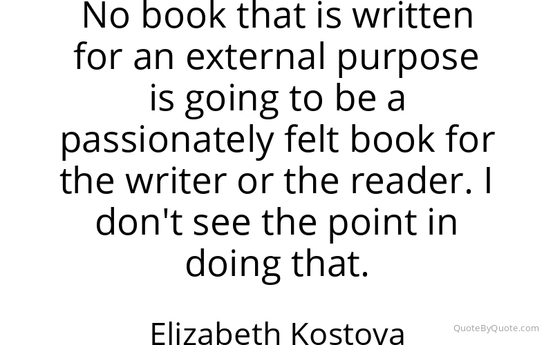 Preview image for this quote by Elizabeth Kostova