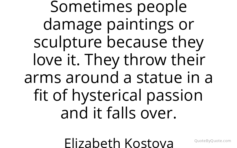 Preview image for this quote by Elizabeth Kostova
