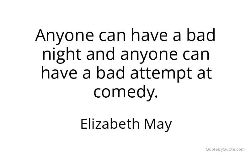 Preview image for this quote by Elizabeth May